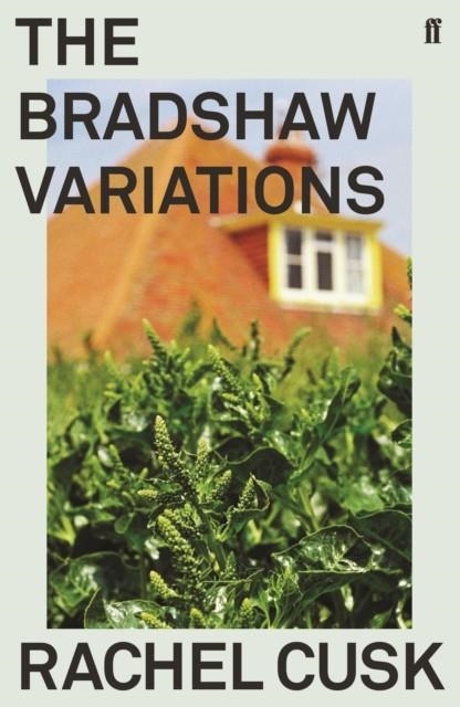 THE BRADSHAW VARIATIONS | 9780571351657 | RACHEL CUSK