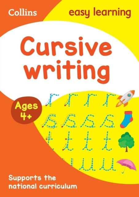 CURSIVE WRITING AGES 4-5 : PREPARE FOR SCHOOL WITH EASY HOME LEARNING | 9780008275341 | COLLINS EASY LEARNING