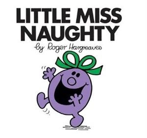 LITTLE MISS NAUGHTY 02 | 9781405289467 | ROGER HARGREAVES