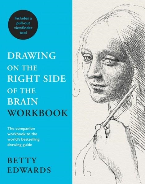 DRAWING ON THE RIGHT SIDE OF THE BRAIN WORKBOOK | 9781788163668 | BETTY EDWARDS