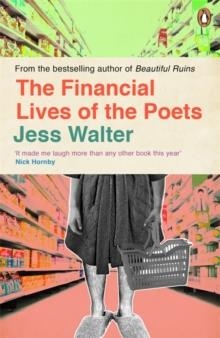 THE FINANCIAL LIVES OF THE POETS | 9780241969441 | JESS WALTER