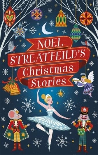 NOEL STREATFEILD'S CHRISTMAS STORIES | 9780349010939 | NOEL STREATFEILD