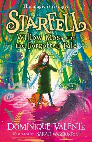 STARFELL 02: WILLOW MOSS AND THE FORGOTTEN TALE  | 9780008308445 | DOMINIQUE VALENTE