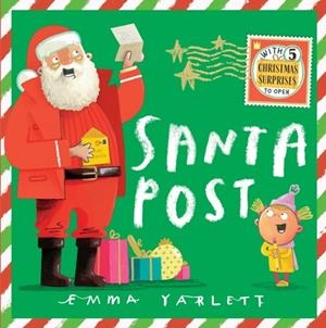 SANTA POST | 9781406392197 | EMMA YARLETT