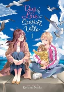 DAYS OF LOVE AT SEAGULL VILLA VOL 1 | 9781645056416 | NAOKO KODAMA