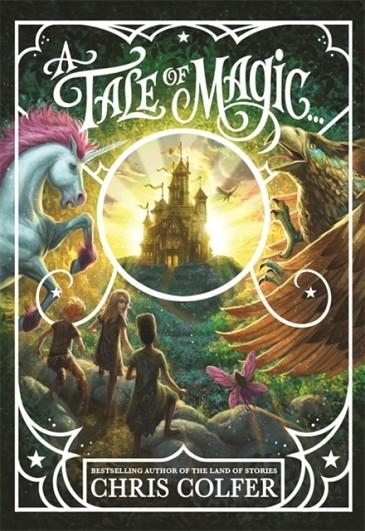 A TALE OF MAGIC | 9781510202122 | CHRIS COLFER