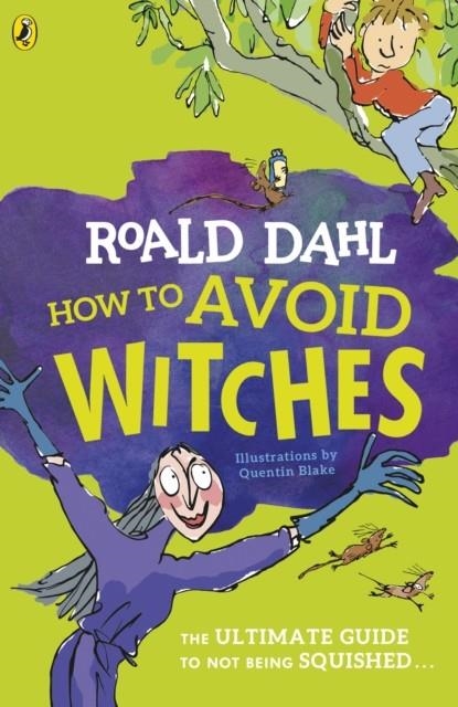 HOW TO AVOID WITCHES | 9780241461792 | ROALD DAHL