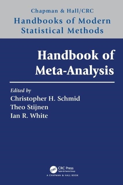 HANDBOOK OF META-ANALYSIS | 9781498703987 | CHRISTOPHER H. SCHMID, THEO STIJNEN, IAN WHITE