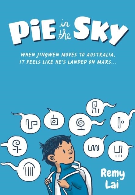 PIE IN THE SKY | 9781529500745 | REMY LAI