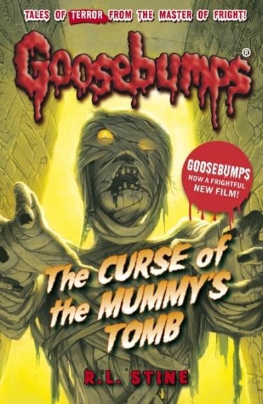 THE CURSE OF THE MUMMY'S TOMB | 9781407157498 | R.L. STINE