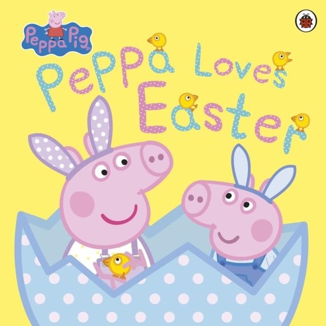 PEPPA PIG: PEPPA LOVES EASTER | 9780241476406 | PEPPA PIG