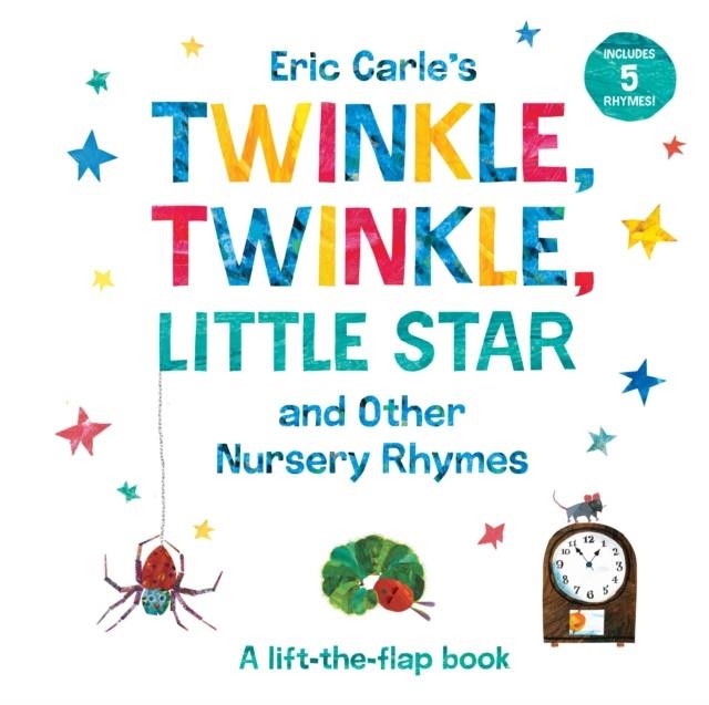 ERIC CARLE'S TWINKLE TWINKLE LITTLE STAR AND OTHER NURSERY RHYMES | 9780593224311 | ERIC CARLE