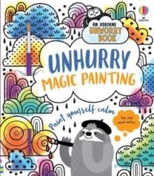 UNHURRY MAGIC PAINTING | 9781474986113 | EDDIE REYNOLDS