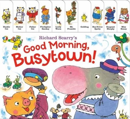 RICHARD SCARRY'S GOOD MORNING BUSYTOWN! | 9780593179000 | RICHARD SCARRY