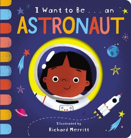 I WANT TO BE... AN ASTRONAUT | 9780593304105 | BECKY DAVIES