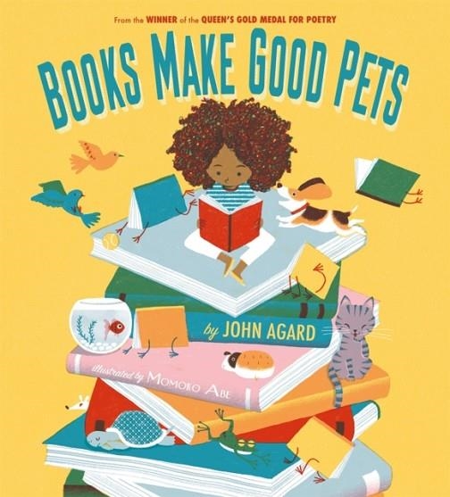 BOOKS MAKE GOOD PETS | 9781408359884 | JOHN AGARD