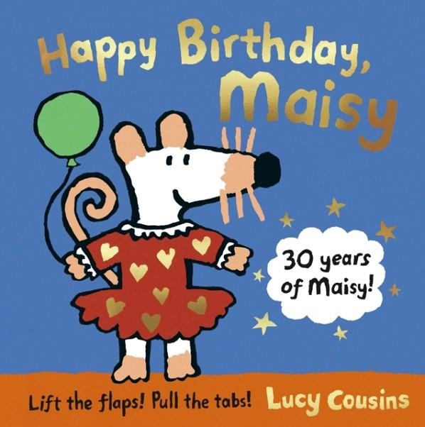 HAPPY BIRTHDAY MAISY | 9781406397604 | LUCY COUSINS