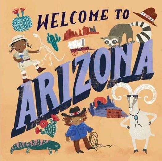 WELCOME TO ARIZONA | 9780593178218 | ASA GILLAND