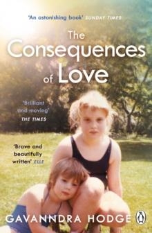 THE CONSEQUENCES OF LOVE | 9781405943222 | GAVANNDRA HODGE