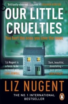 OUR LITTLE CRUELTIES | 9780241979747 | LIZ NUGENT