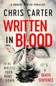 WRITTEN IN BLOOD | 9781471198434 | CHRIS CARTER