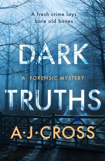 DARK TRUTHS | 9781838853945 | A.J. CROSS