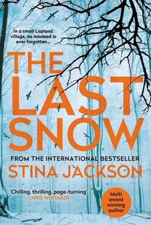 THE LAST SNOW | 9781838952198 | STINA JACKSON