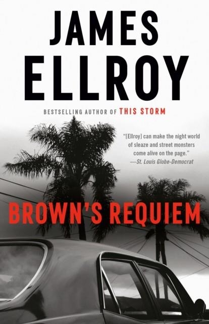 BROWN'S REQUIEM | 9780593312209 | JAMES ELLROY
