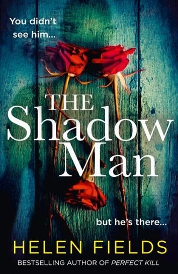 THE SHADOW MAN | 9780008379308 | HELEN FIELDS
