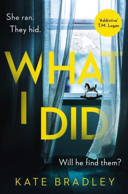 WHAT I DID | 9781838773311 | KATE BRADLEY