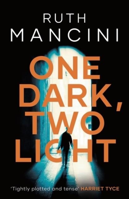 ONE DARK TWO LIGHT | 9781788543361 | RUTH MANCINI