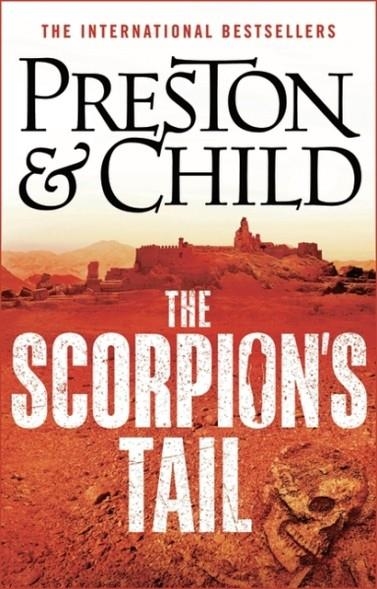 THE SCORPION'S TAIL | 9781838931254 | DOUGLAS PRESTON AND LINCOLN CHILD