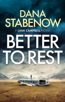 BETTER TO REST | 9781800240391 | DANA STABENOW