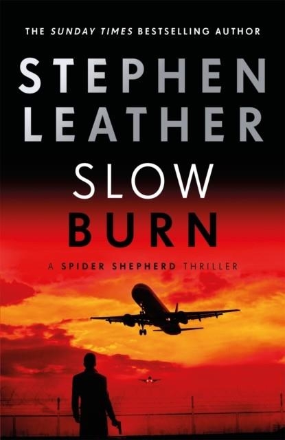 SLOW BURN | 9781473672000 | STEPHEN LEATHER