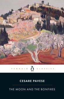 THE MOON AND THE BONFIRES | 9780241370544 | CESARE PAVESE
