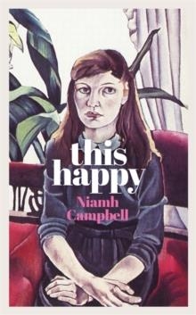 THIS HAPPY | 9781474611688 | NIAMH CAMPBELL