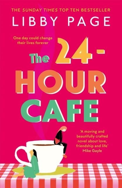 THE 24-HOUR CAFÉ | 9781409175261 | LIBBY PAGE