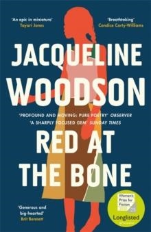RED AT THE BONE | 9781474616454 | JACQUELINE WOODSON