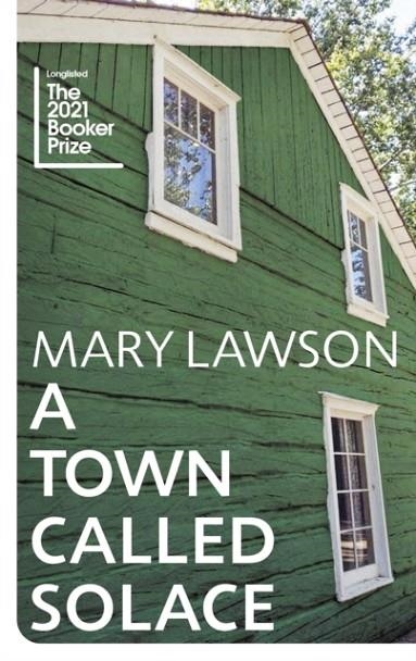 A TOWN CALLED SOLACE | 9781784743932 | MARY LAWSON