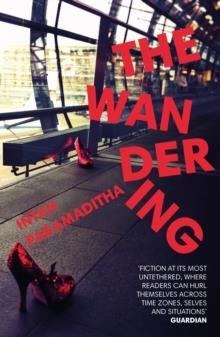 THE WANDERING | 9781784709808 | INTAN PARAMADITHA