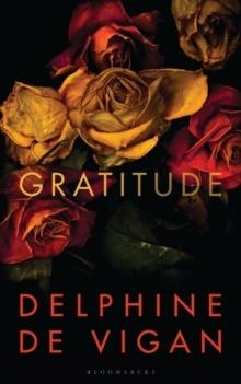 GRATITUDE | 9781526618856 | DELPHINE DE VIGAN