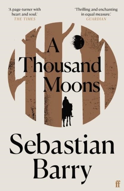 A THOUSAND MOONS | 9780571333394 | SEBASTIAN BARRY