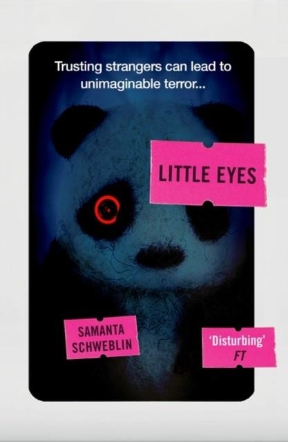 LITTLE EYES | 9781786078612 | SAMANTA SCHWEBLIN