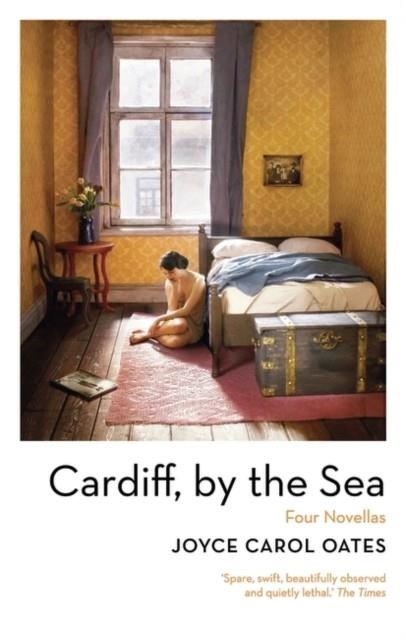 CARDIFF BY THE SEA | 9781800241404 | JOYCE CAROL OATES