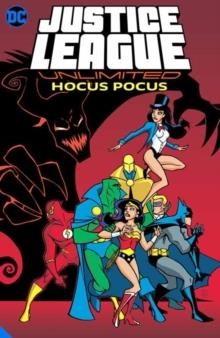 JUSTICE LEAGUE UNLIMITED: HOCUS POCUS | 9781779507549 | VARIOUS