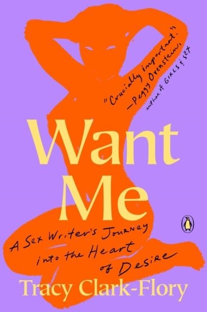 WANT ME | 9780143134619 | TRACY CLARK-FLORY