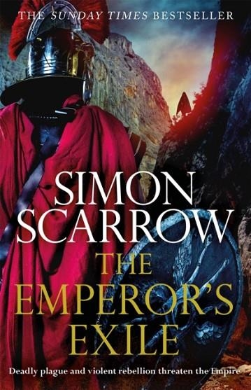 THE EMPEROR'S EXILE (EAGLES OF THE EMPIRE 19) | 9781472258458 | SIMON SCARROW