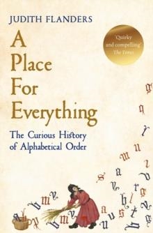 A PLACE FOR EVERYTHING | 9781509881581 | JUDITH FLANDERS