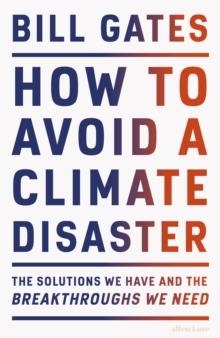 HOW TO AVOID A CLIMATE DISASTER | 9780241448304 | BILL GATES