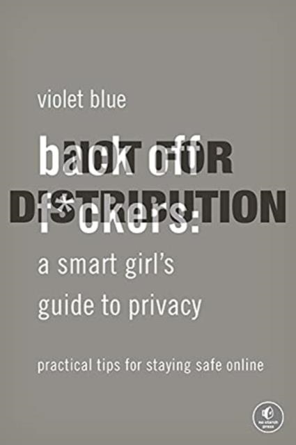 THE SMART GIRL'S GUIDE TO PRIVACY 2ND EDITION | 9781718501140 | VIOLET BLUE